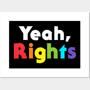 Yeah Rights Lgbt Rights Posters and Art